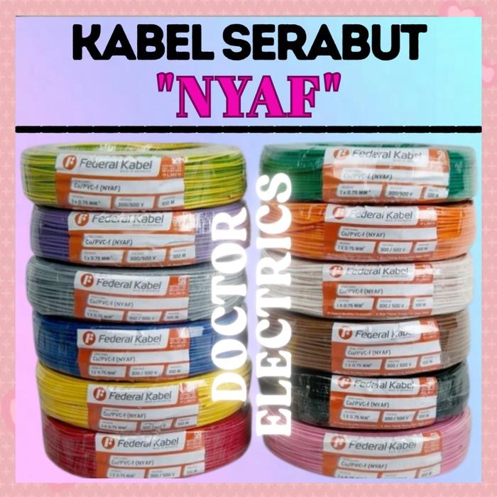 Federal Kabel Serabut Cable Nyaf 2.5Mm 2,5Mm 1X2.5Mm @Roll=100Mtr