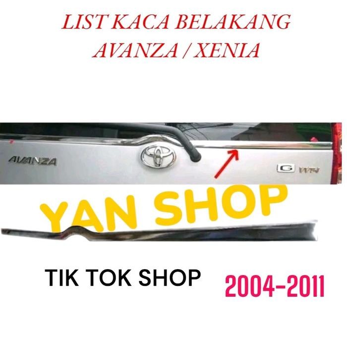 Ready List Kaca Belakang Lis Bagasi Daihatsu Xenia Dan Toyota Avanza Lama 2004 2005 2006 2007 2008