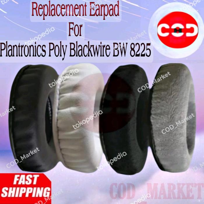 Earcup Busa Earpad Plantronics Poly Blackwire BW8225 BW 8225 Headset