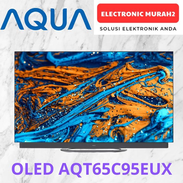 AQUA AQT65C95EUX OLED TV 65INCH  144Hz