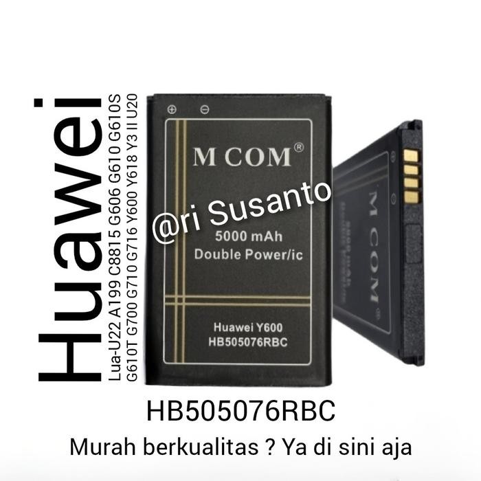 Baterai MCOM For Huawei LUA-U22 G710/G716/Y600/Y618/Y3 II/U20