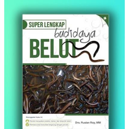 

Buku Super Lengkap Budidaya Belut