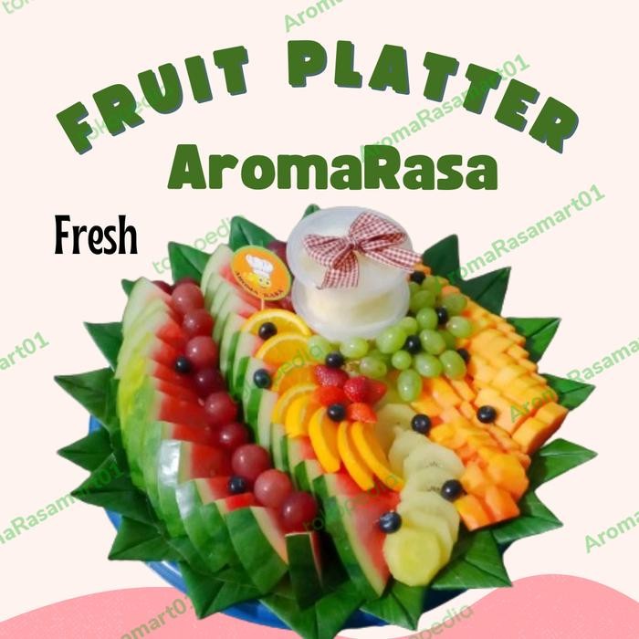 Fruit platter/Buah segar/Buah fresh/Buah potong/Buah potong segar