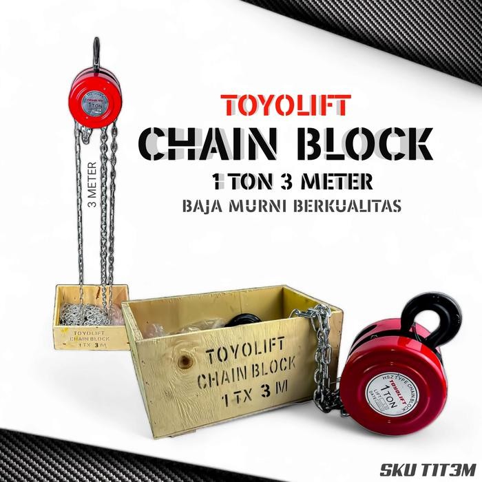Toyo lift chain block 1TON 3METER katrol kerekan takel garansi resmichainblock