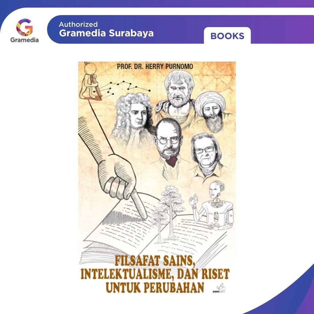 Gramedia Surabaya - Filsafat Sains, Intelektualisme Dan Riset Untuk Perubahan