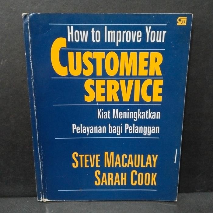 

Buku original HOW TO IMPROVE YOUR CUSTOMER SERVICE by Steve Macaulay