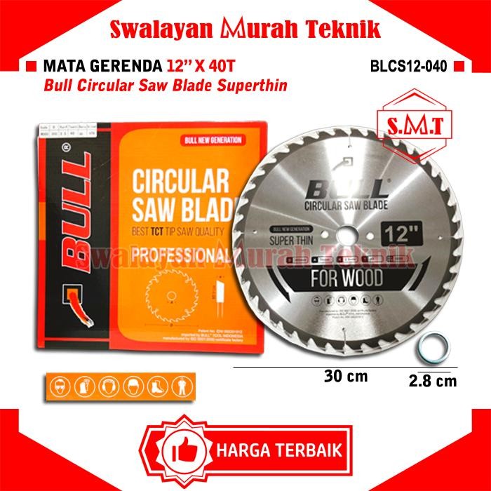 Gergaji Kayu Tipis Bull Csb 12"X40T Mata Circle Potong