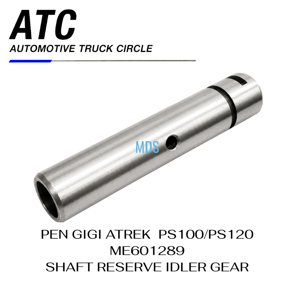 PEN GIGI ATREK PS100/PS120 ME601289 | SHAFT RESERVE IDLER GEAR