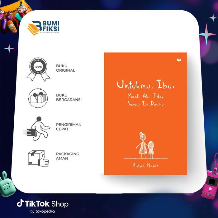 Buku Novel Untukmu Ibu : Maaf Aku Tidak Sesuai Isi Doamu - Bumi Fiksi