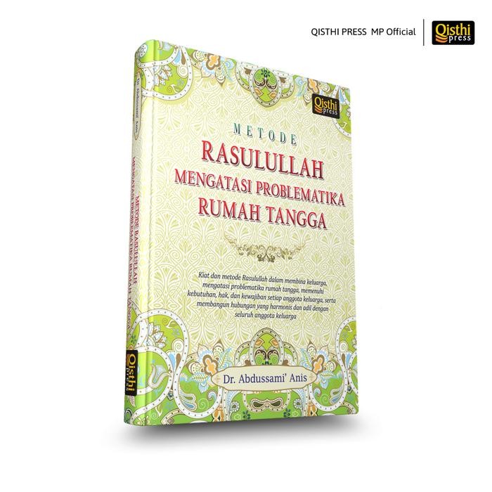 Metode Rasulullah Mengatasi Problematika Rumah Tangga