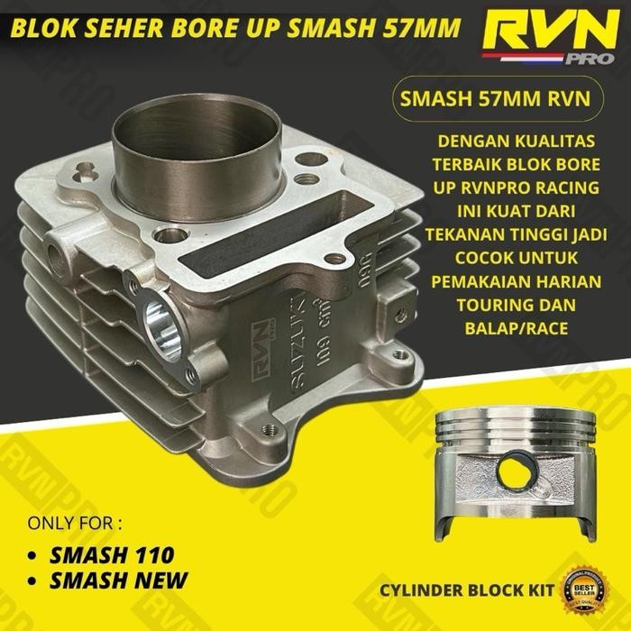 BLOCK SEHER BORING BLOK SEHER BELOK SEHER BORE UP SUZUKI SMASH 110 SMASH NEW 57 MM 57MM ORIGINAL RVN