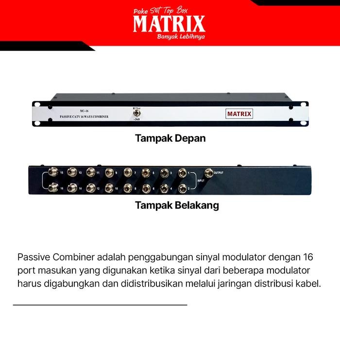 MATRIX PASSIVE COMBINER 16 WAY