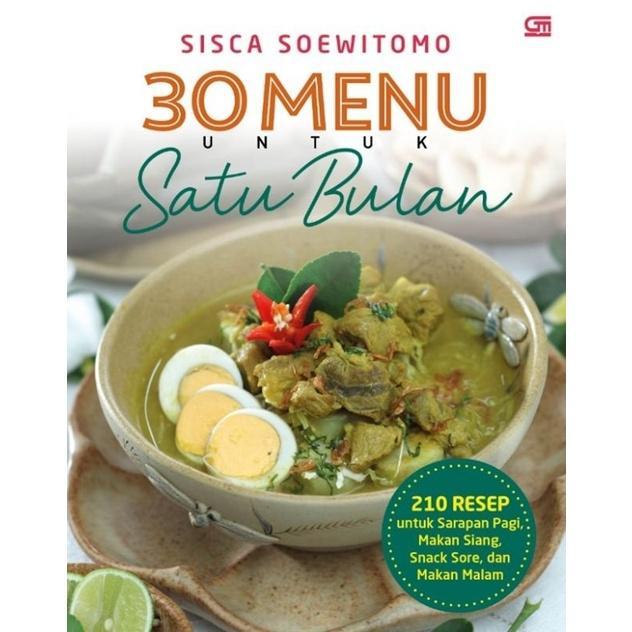 Buku Resep Masakan 30 Menu Untuk 1 Bulan By Sisca Soewitomo Terlaris