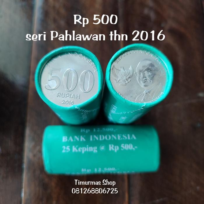 irin- Timurmas Shop Uang Koin Roll 500 Rupiah Seri Pahlawan 2016 Isi 25 Keping Grade Unc