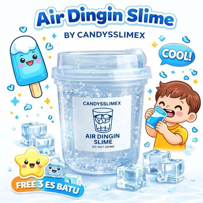 NEW AIR DINGIN SLIME BY CANDYSSLIMEX CLEAR SLIME SLIME BENING SLIME MINUMAN VIRAL MAINAN ANAK