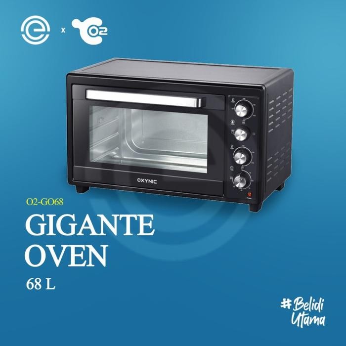 Oxynic Oven Listrik Besar Gigante Huge Electric Oven 68 Liter