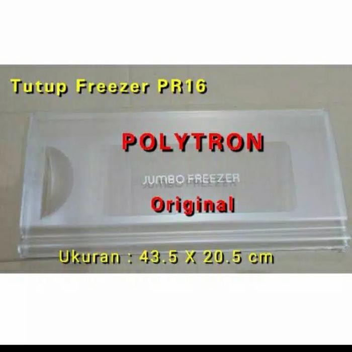 Tutup Pintu Freezer Kulkas Polytron Pr16 Original