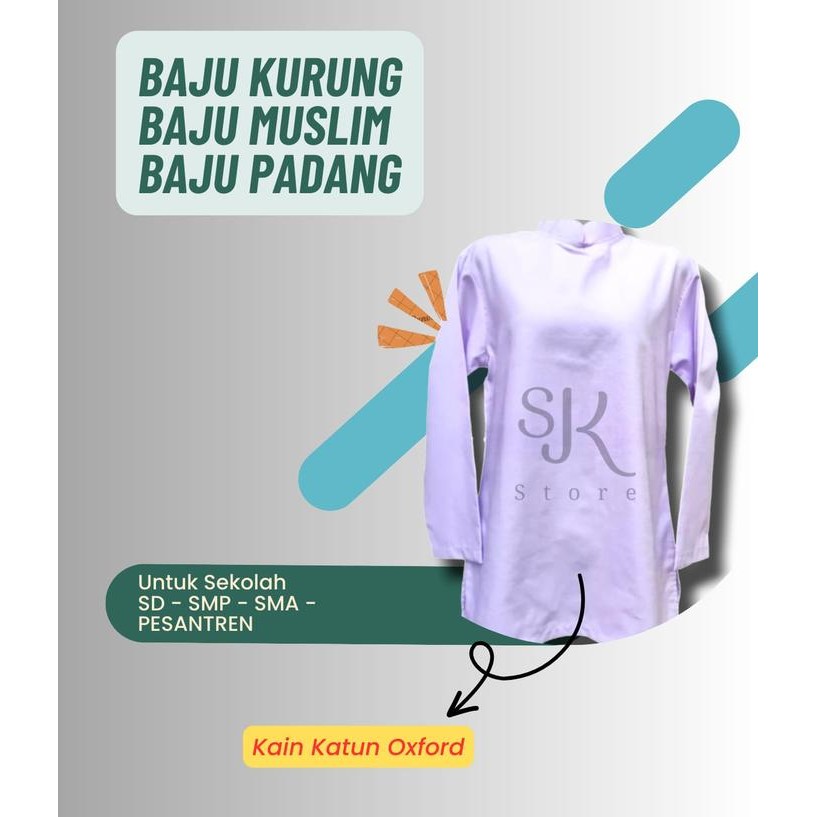 Pilihan- Baju Muslim / Kurung / Padang Untuk Anak Sekolah Sd/Smp/Sma/Pesantren Kain Katun