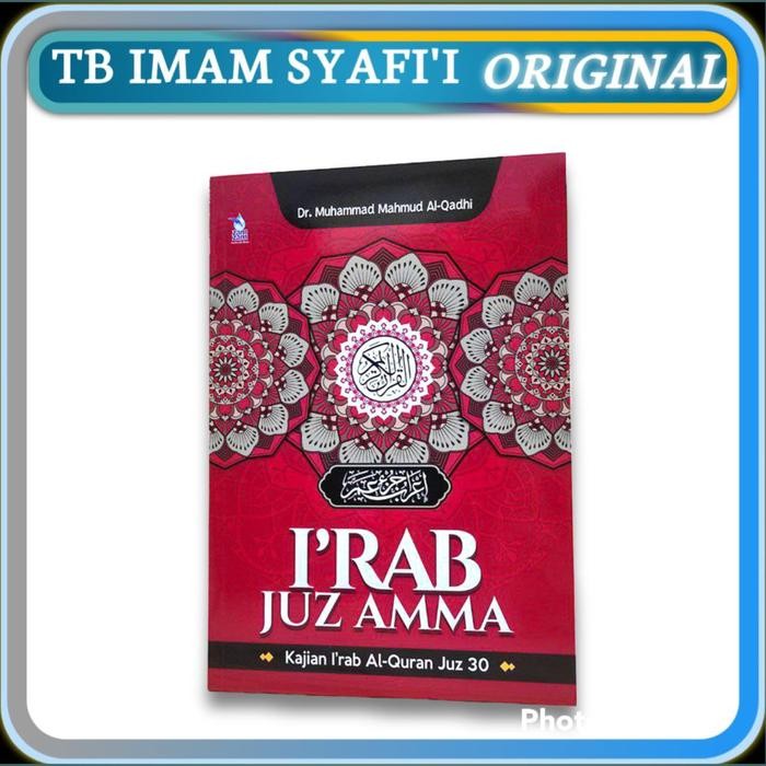 ORIGINAL Buku Irab Juz Amma Kajian I'rob Al Quran Juz 30 READY STOCK