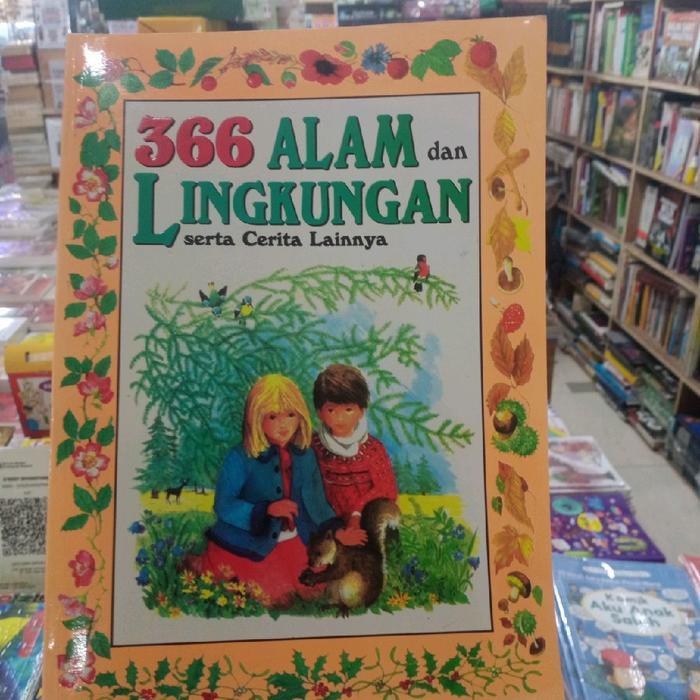 buku 366 alam dan lingkungan serta cerita lainnya original