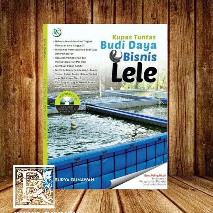 

KUPAS TUNTAS BUDI DAYA BISNIS LELE