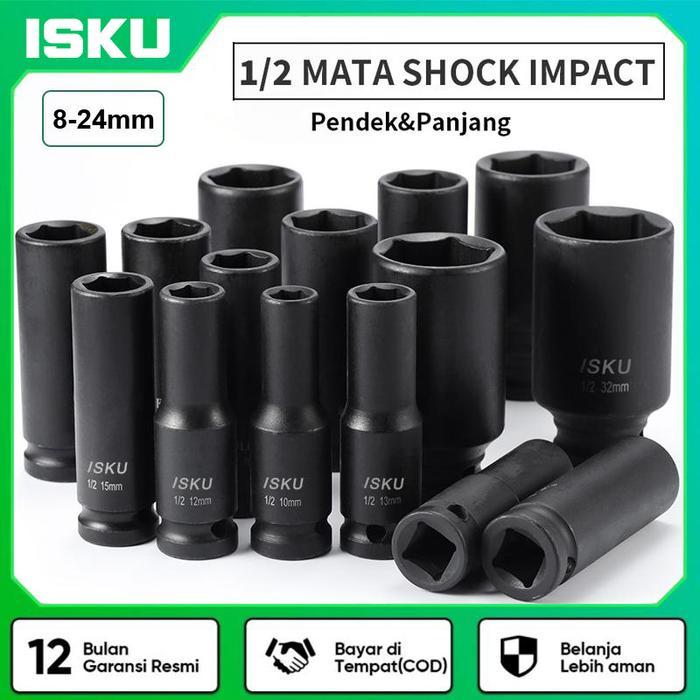 SALE  ISKU Mata Kunci Shock Impact 24mm 1/2 Impact Mata Shock 8-24mm Baja Molybdenum Anti Karat JIS