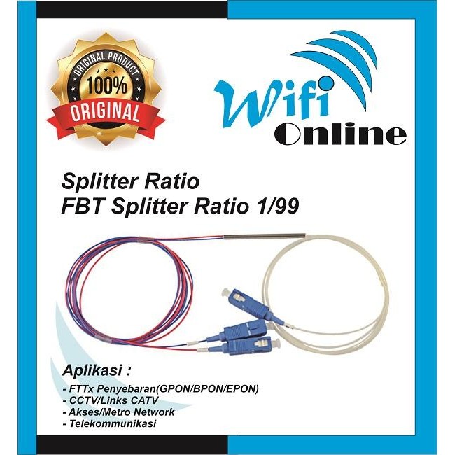 Pilihan- Splitter Ratio/Fbt Splitter Ratio 1/99