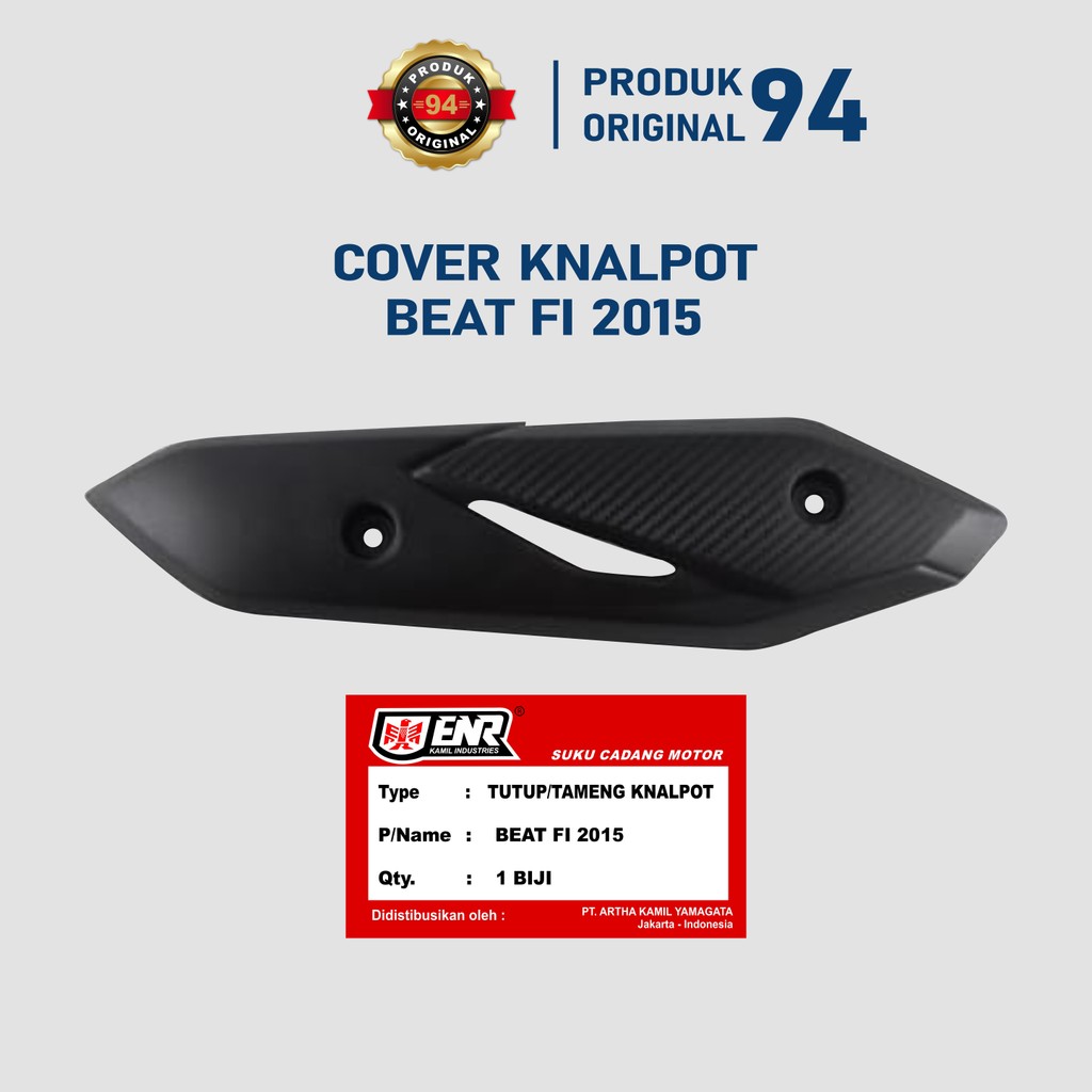 Cover Tameng Knalpot Beat FI 2015 Tutup Knalpot Motor Beat FI 2015 Original 100% merk ENR