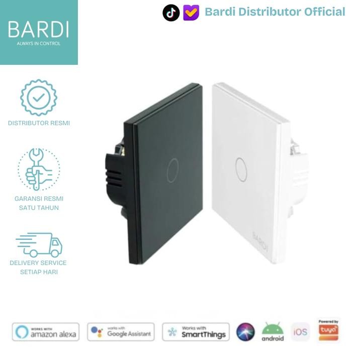 BARDI SMART WALL SWITCH 1 GANG EU - SAKLAR LAMPU PINTAR WIFI