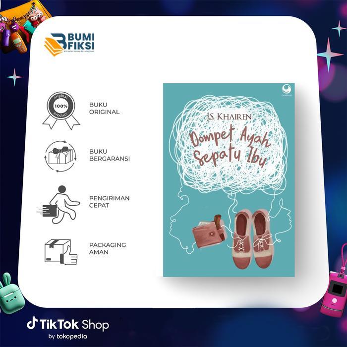 Buku Novel Dompet ayah Sepatu Ibu - Bumi Fiksi