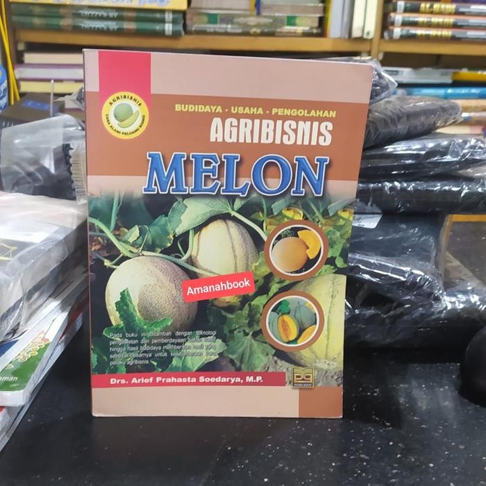 

Buku Budidaya MELON - Redaksi Agromedia