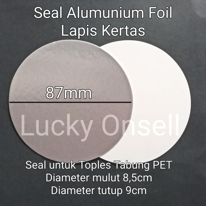 100pcs Seal Alumunium Foil Toples Tabung PET 87mm - Seal Lapis Kertas