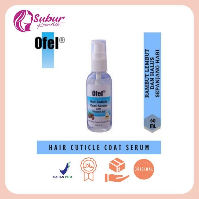 BelanjaDaily- Ofel Hair Cuticle Coat Serum 60Ml