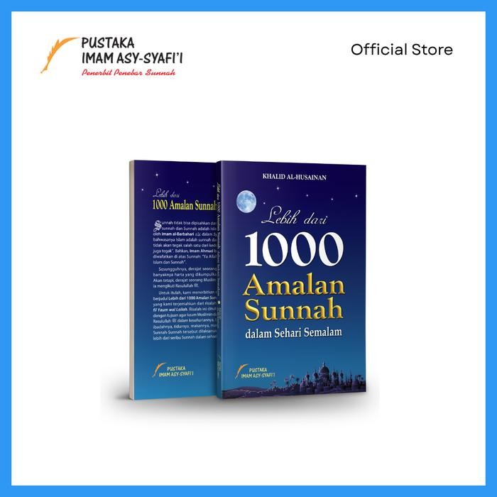 Lebih dari 1000 Amalan Sunnah dalam Sehari Semalam