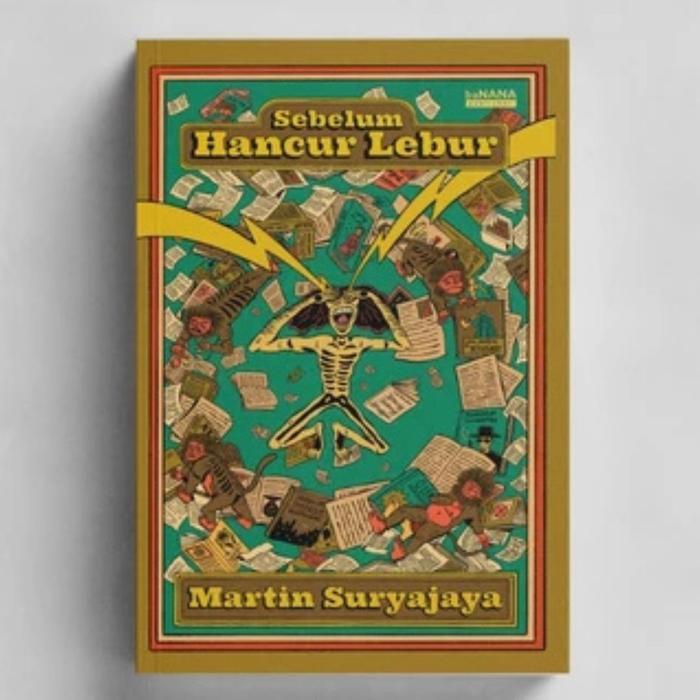 SEBELUM HANCUR LEBUR - MARTIN SURYAJAYA