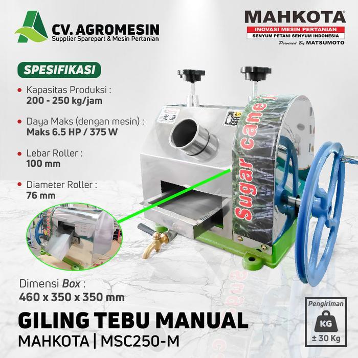 MESIN GILINGAN TEBU PERAS TEBU SUGAR CANE MAHKOTA MSC 250 MANUAL PROMO TERMURAH