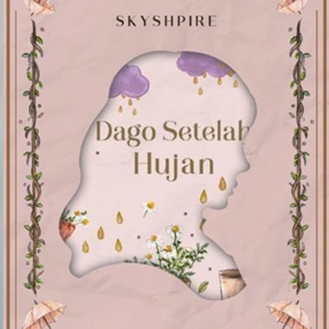 Dago Setelah Hujan - Skyshpire