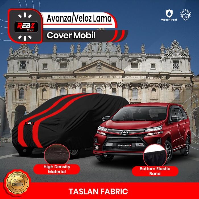 PREMIUM COVER SARUNG MOBIL TOYOTA AVANZA / AVANZA VELOZ TAHUN 2004-2021 INDOOR OUTDOOR TERBAIK