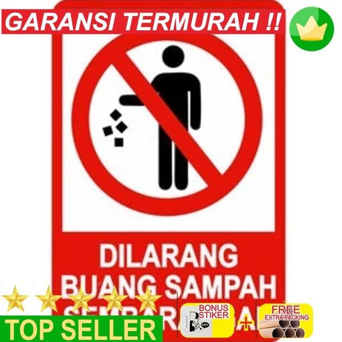 

PROMO RAMBU/SIGN DILARANG BUANG SAMPAH SEMBARANGAN. PLAT ACRYLIC