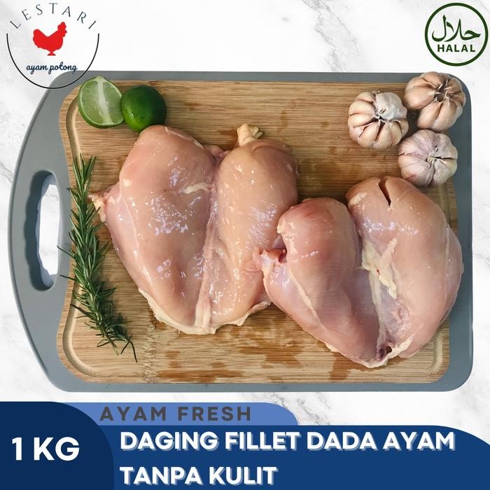 

Pilihan- Daging Dada Ayam Fillet / Daging Boneless Dada (Tanpa Kulit)