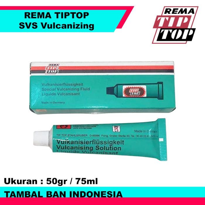 Lem Tambal Ban Dalam Rema Tiptop SVS Vulcanizing Fluid 50gr SVS VULC 70ml Buatan Jerman
