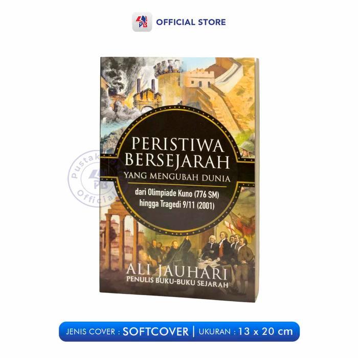 Buku Sejarah / Peristi Bersejarah yang Mengubah Dunia / AA -PAV
