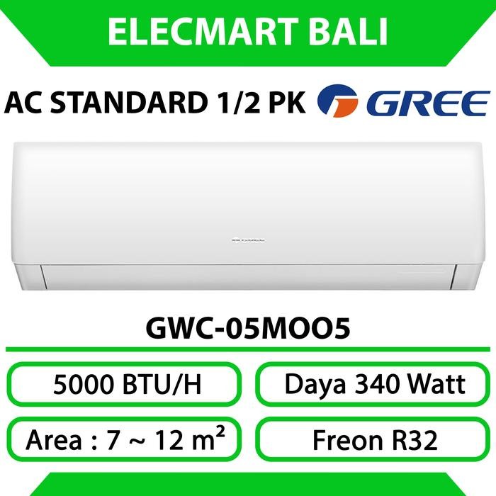 Air Conditioner AC Standard 1/2 PK setengah PK Gree GWC-05MOO5