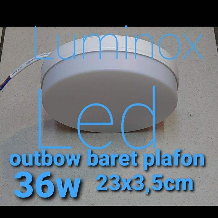 Populer Teras Plafon Led 36W 36Watt / Ceiling Lamp Baret Led 36 Watt Outbow Terlariss !!