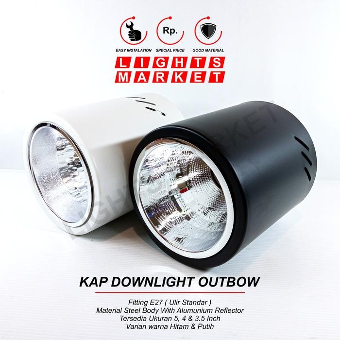 KAP RUMAH LAMPU DOWNLIGHT OUTBOW BULAT 5 INCH