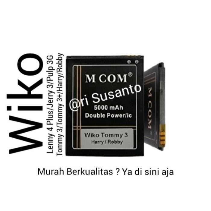 Baterai MCOM for Wiko Tommy 3 Plus / Tommy 3+ Double Power 5000mAh