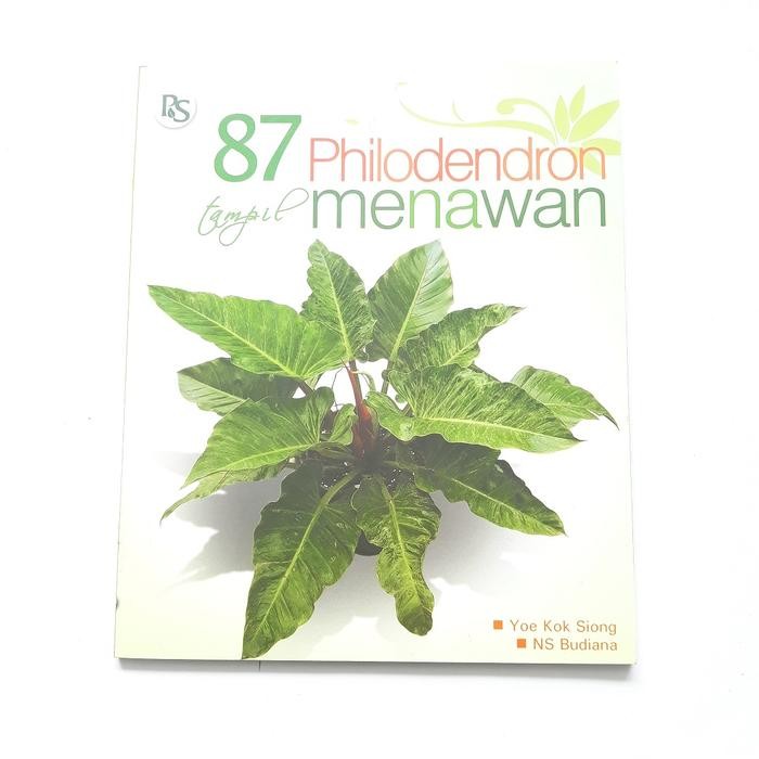 

Buku Merawat Tanaman PHILODENDRON TAMPIL MENAWAN Tanaman Hias