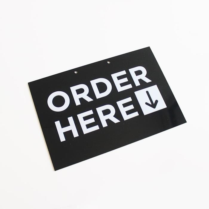 SIGN ACRYLIC ORDER HERE SIGN TIMBUL ACRYLIC