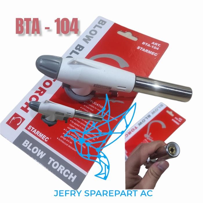 GAS TORCH / BLOW BLOW TORCH BTA - 104 STARMEC / PEMANTIK PORTABLE
