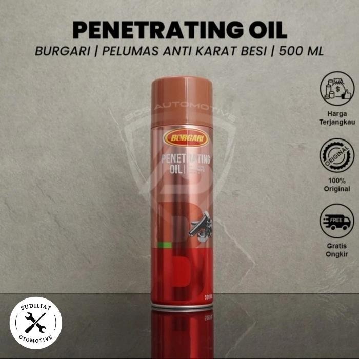 BURGARI PENETRATING OIL / CAIRAN ANTI KARAT - 500ML